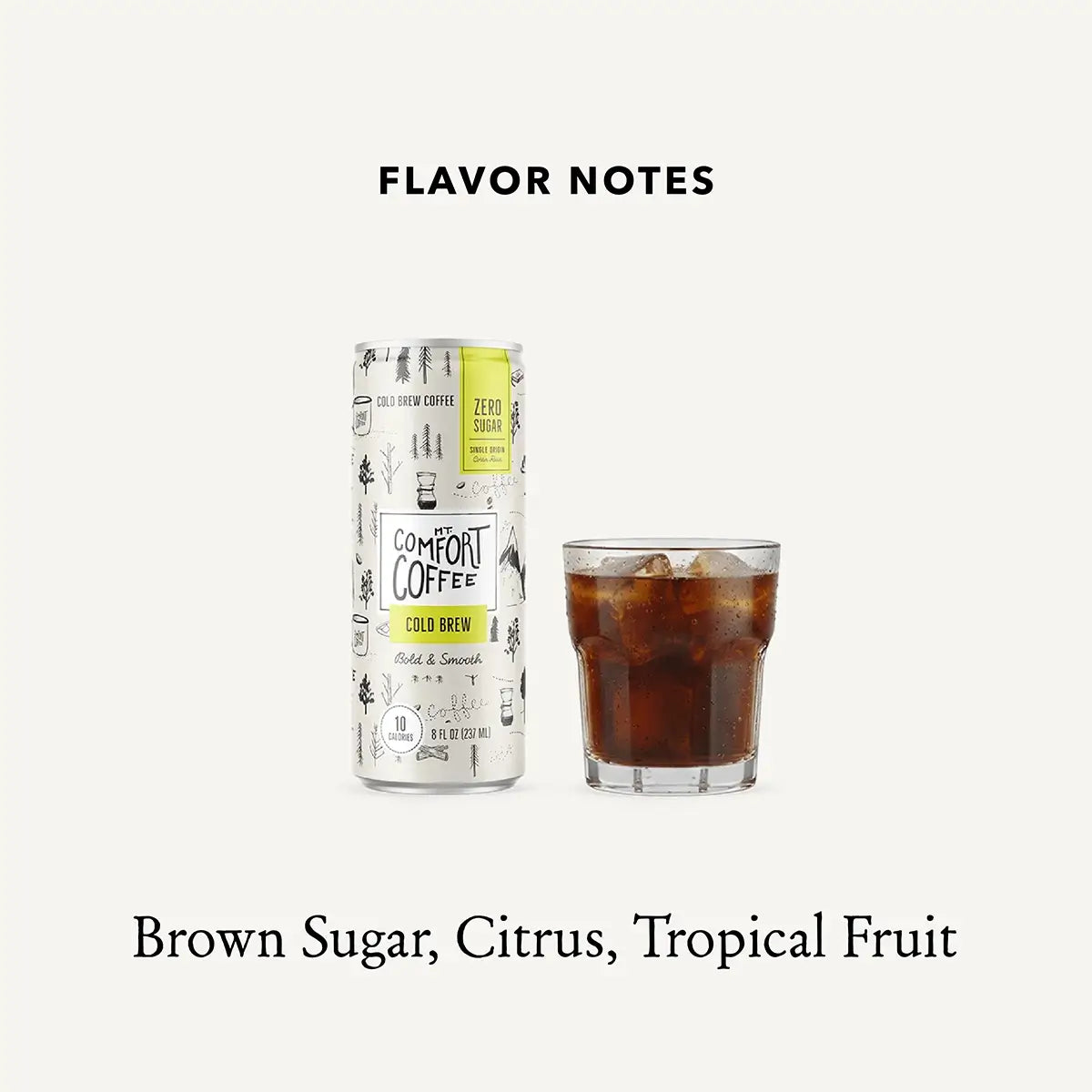 Graphic displaying flavor notes for Mt. Comfort Coffee Canned Cold Brew: brown sugar, citrus, and tropical fruit